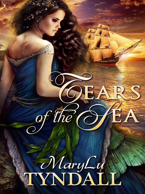 Title details for Tears of the Sea by MaryLu Tyndall - Available